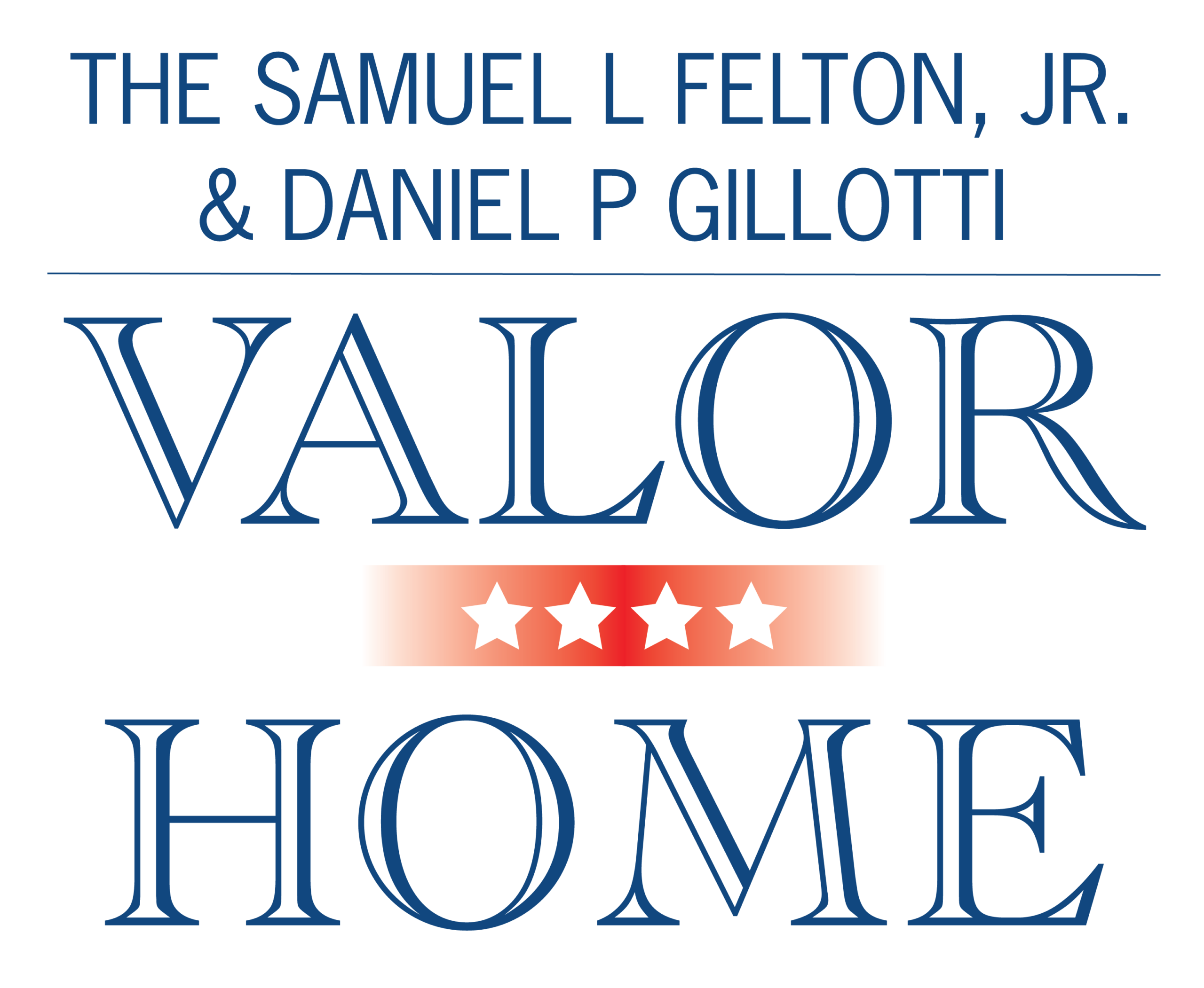 The Samuel L. Felton, Jr. & Daniel P. Gillotti Valor Home logo